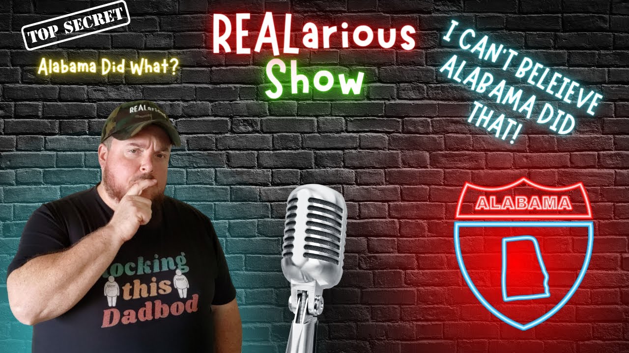 Alabama’s Wacky Law Extravaganza! | The REALarious Show