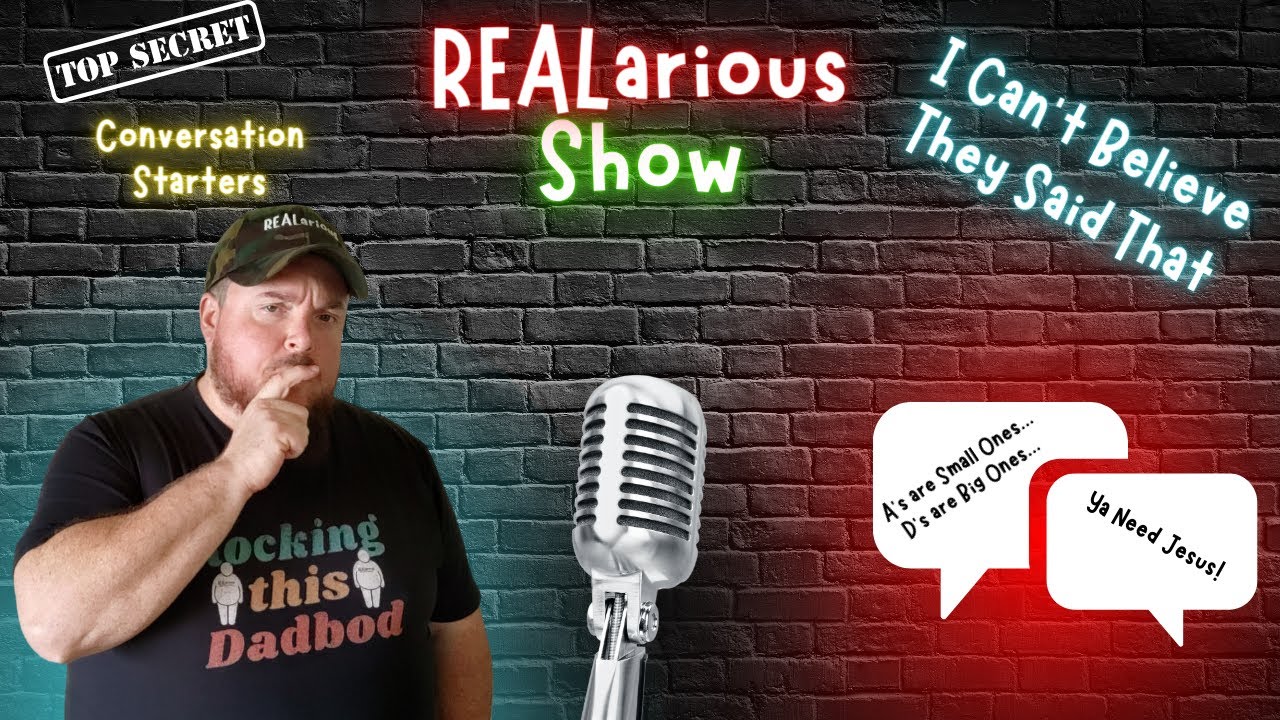 The REALarious Show: Hilarious Conversation Starters to REALLY Get to Know Each Other!